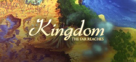 Kingdom: The Far Reaches