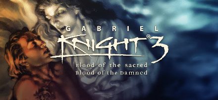 Gabriel Knight 3: Blood of the Sacred, Blood of the Damned