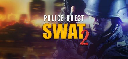 Police Quest - SWAT 2