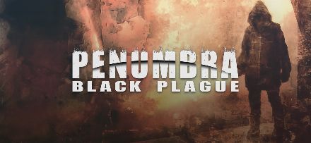 Penumbra - Black Plague