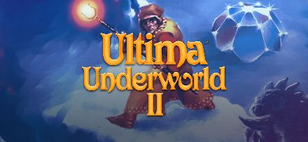 Ultima™  Underworld II