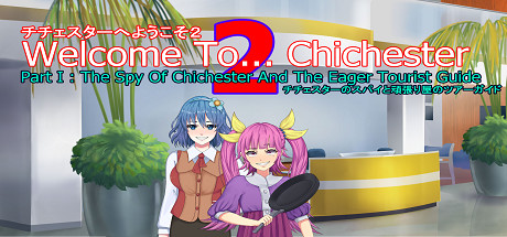 Welcome To... Chichester 2 - Part I : The Spy Of Chichester And The Eager Tourist Guide HD Edition