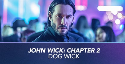 John Wick Chapter 2: Dog Wick