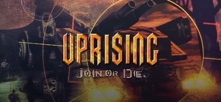 Uprising: Join or Die