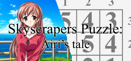 Skyscrapers Puzzle: Airi's tale