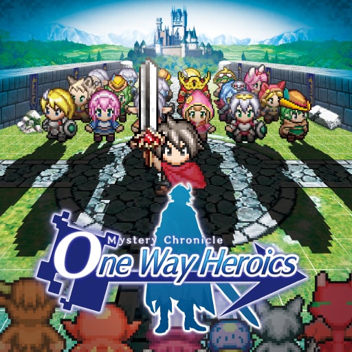 Mystery Chronicle: One Way Heroics 