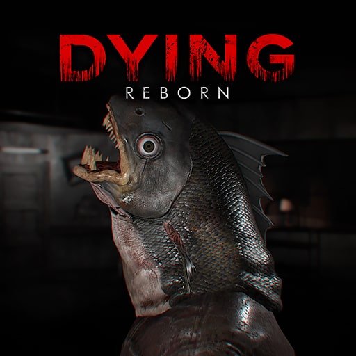 Dying： Reborn