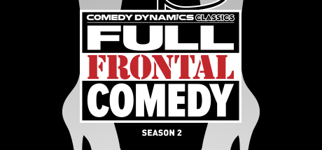 Comedy Dynamics Classics: Full Frontal Comedy: Episode 2