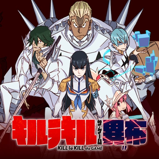 KILL la KILL - IF