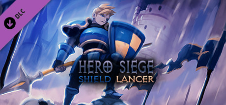 Hero Siege - Shield Lancer Class