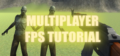 How to create a Multiplayer First Person Shooter (FPS)