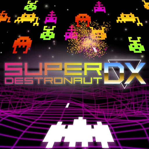 Super Destronaut DX