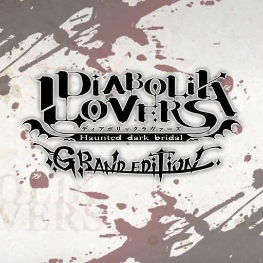 DIABOLIK LOVERS GRAND EDITION