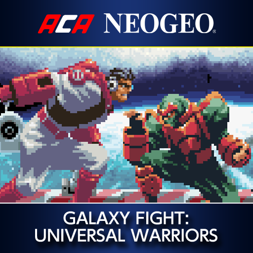 ACA NEOGEO GALAXY FIGHT: UNIVERSAL WARRIORS