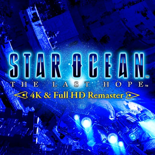 STAR OCEAN™ - THE LAST HOPE -™ 4K & Full HD Remaster