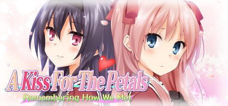 Boxart for A Kiss For The Petals - Remembering How We Met