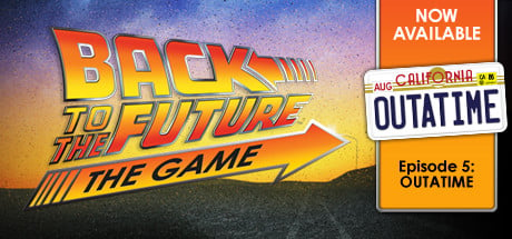 Back to the Future: Ep 5 - OUTATIME