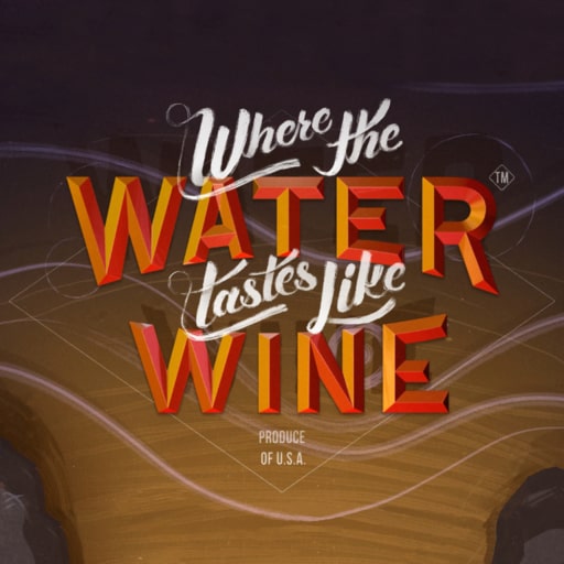 Where the Water Tastes Like Wine