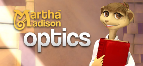Martha Madison: Optics