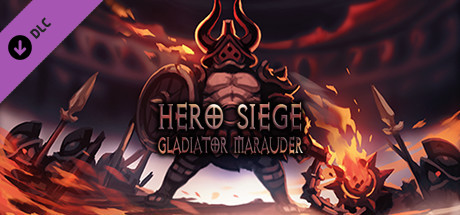 Hero Siege - Gladiator Marauder (Skin)