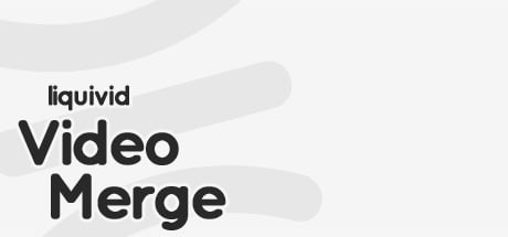 liquivid Video Merge