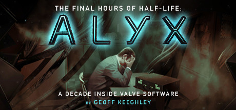 Half-Life: Alyx - Final Hours