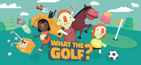 WHAT THE GOLF?