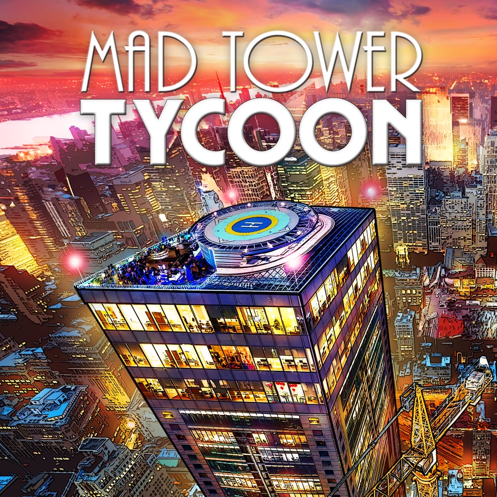 Mad Tower Tycoon