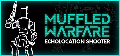 Muffled Warfare - Echolocation Shooter