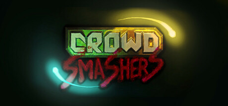 Crowd Smashers