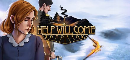 Help Will Come Tomorrow