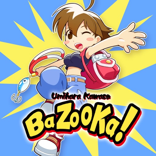 UmiharaKawase BaZooKa!