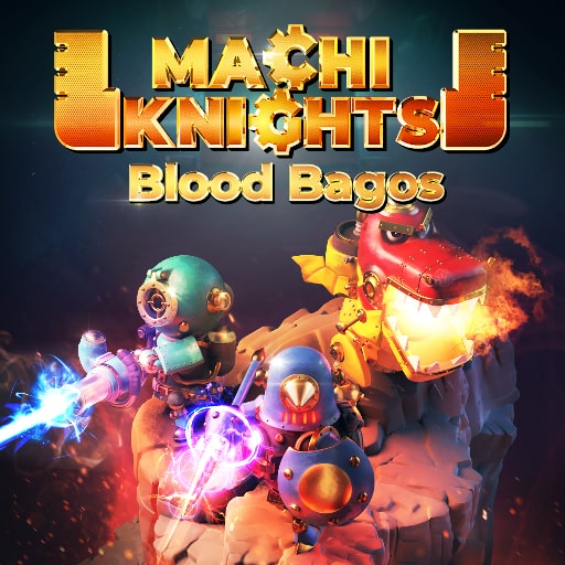 MachiKnights BloodBagos