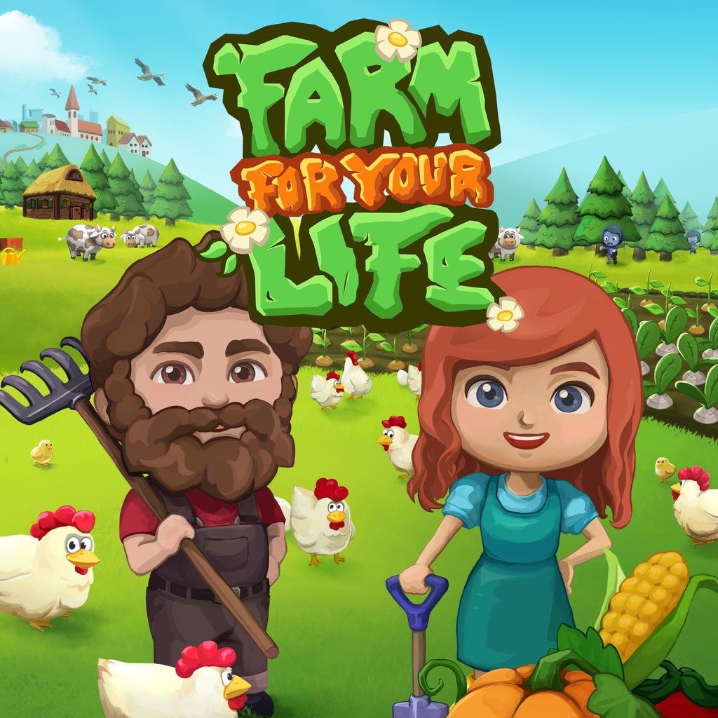 Farm For Your Life