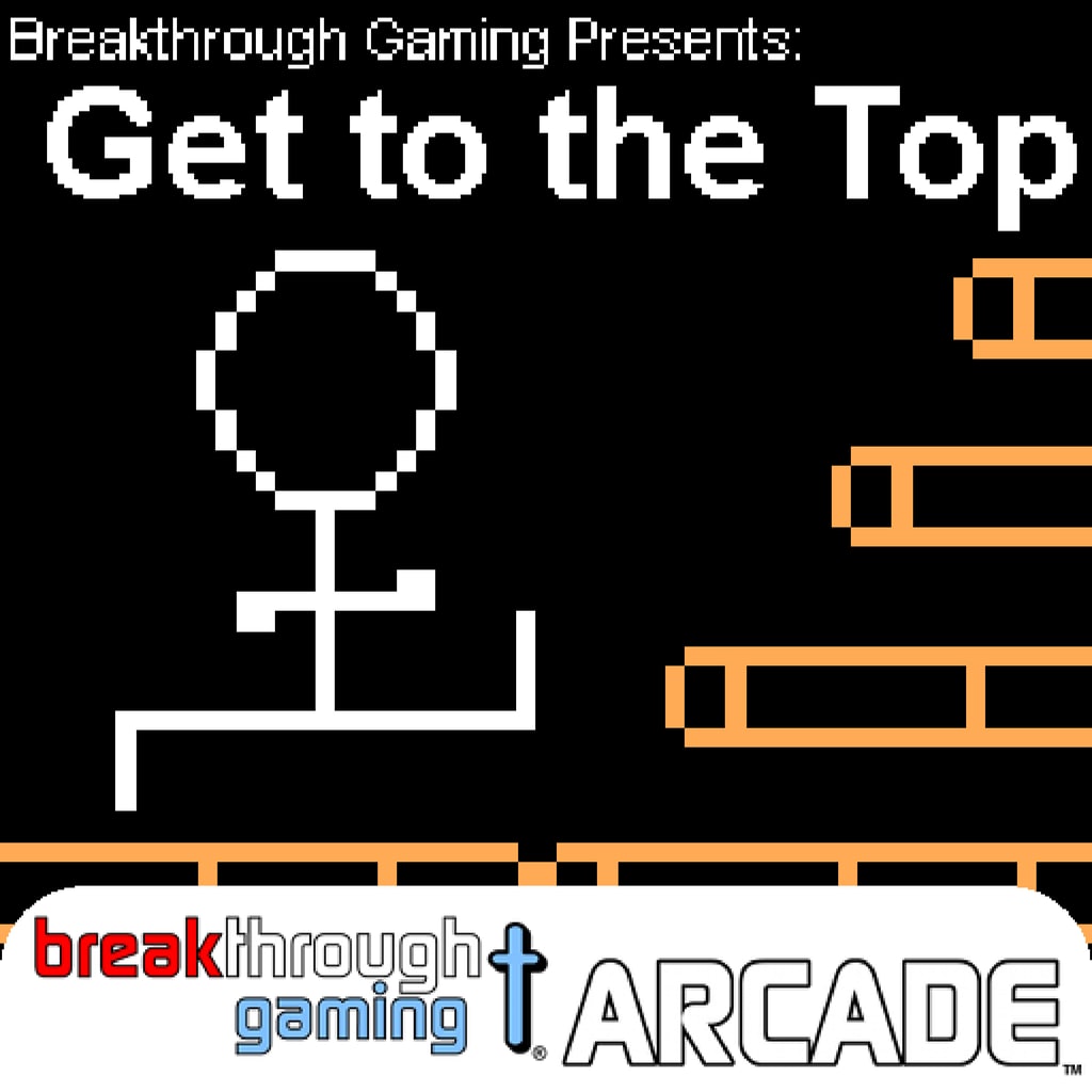 Get to the Top - Breakthrough Gaming Arcade