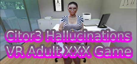 Citor3 Hallucinations VR Adult XXX Game