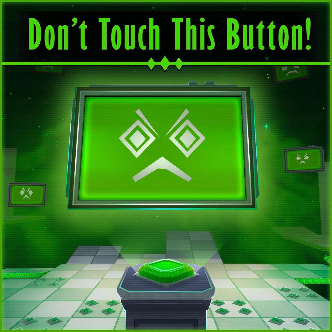 Don't Touch this Button!
