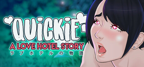 Quickie: A Love Hotel Story