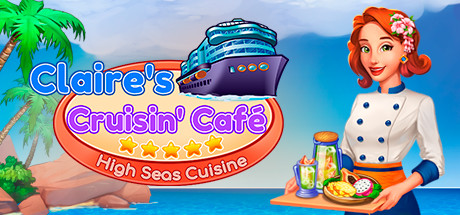 Boxart for Claire's Cruisin' Cafe: High Seas Cuisine