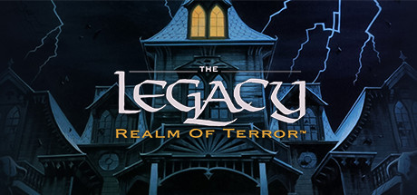 The Legacy: Realm of Terror