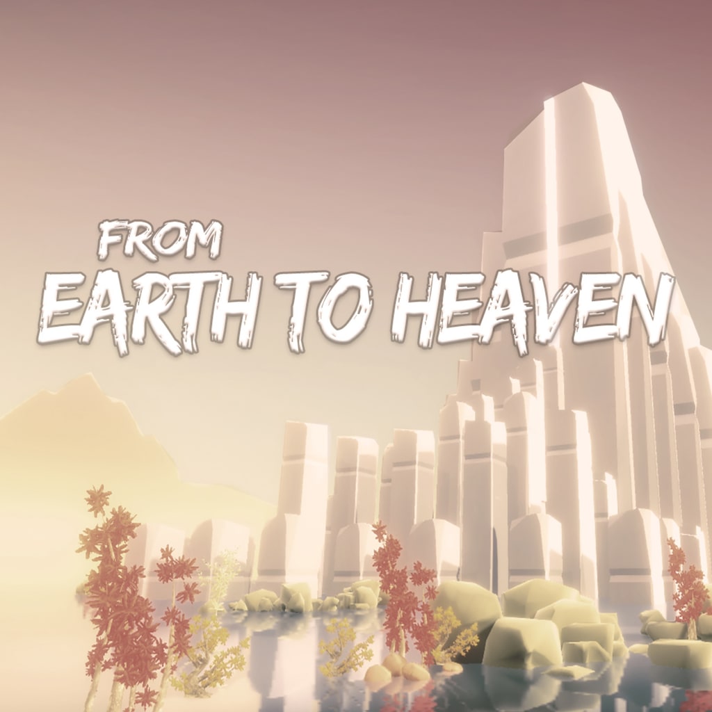 From Eath To Heaven Trophies