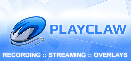 PlayClaw 7 - Game Overlays, Recording and Streaming