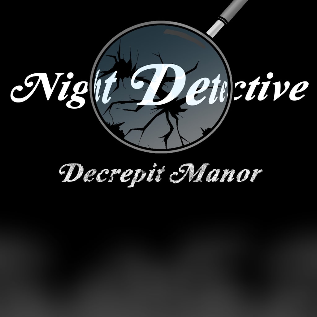 Night Detective: Decrepit Manor