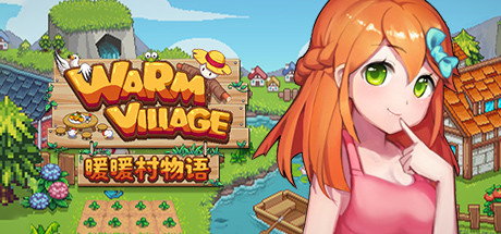 Warm Village 暖暖村物语