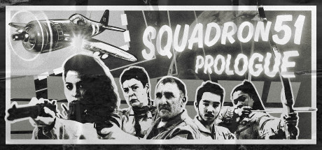 Squadron 51 - Prologue