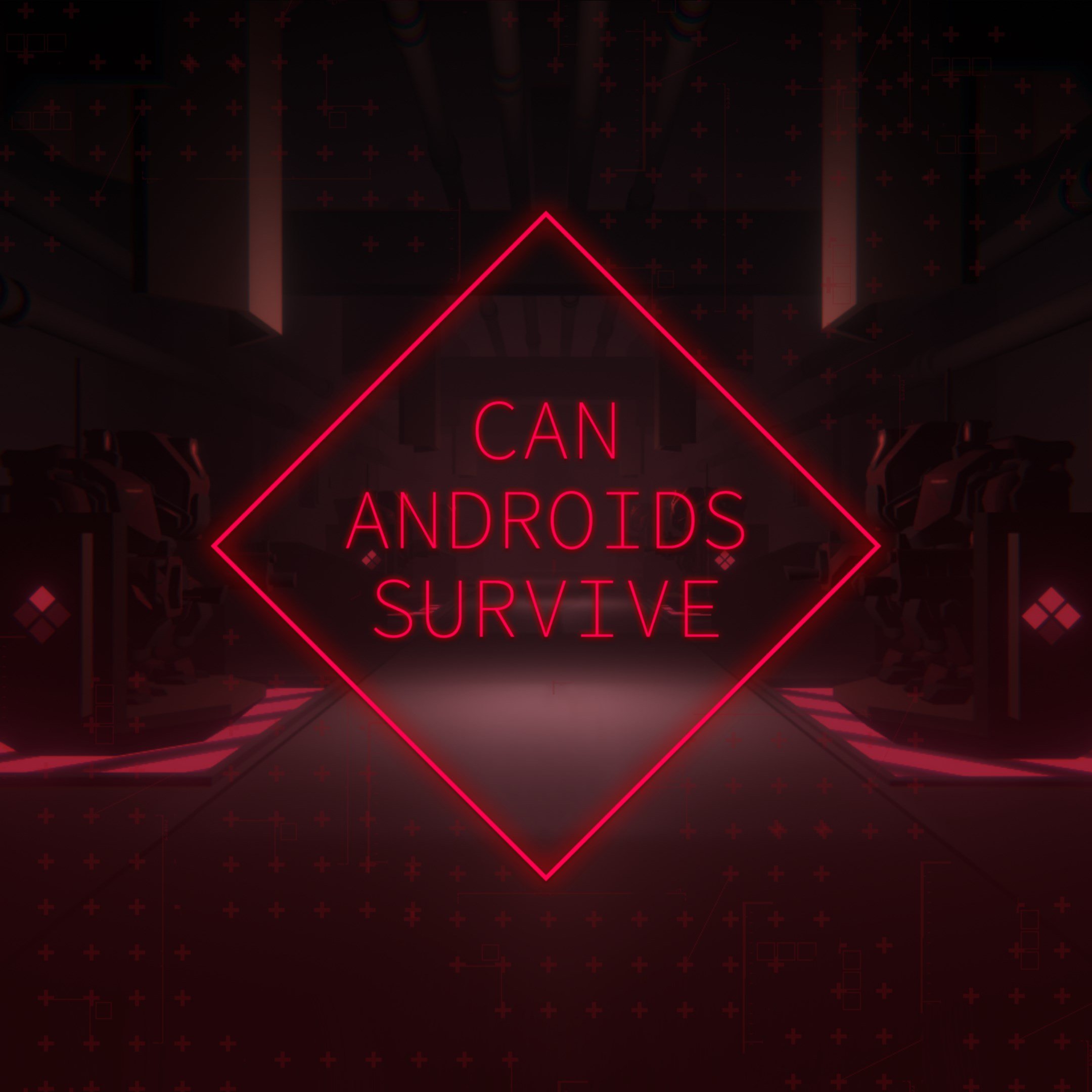 CAN ANDROIDS SURVIVE