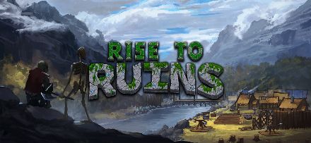 Rise to Ruins