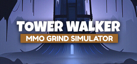 Boxart for Tower Walker: MMO Grind Simulator