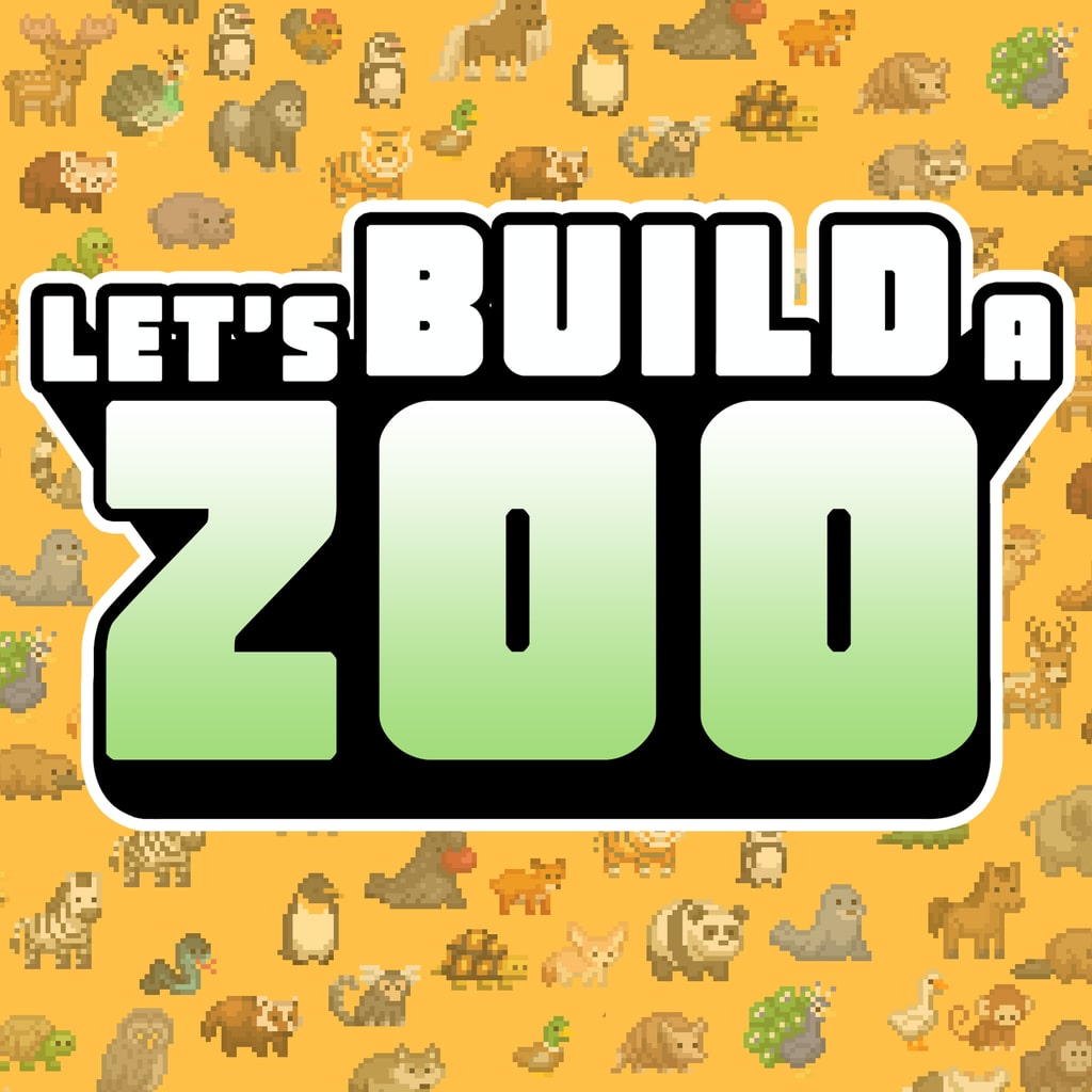 Let's Build A Zoo