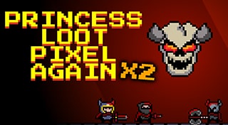 Princess.Loot.Pixel.Again x2